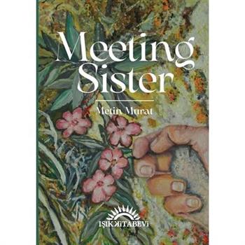 Meeting Sister