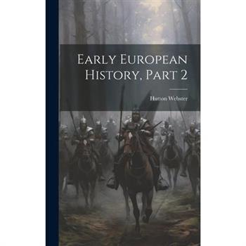Early European History, Part 2