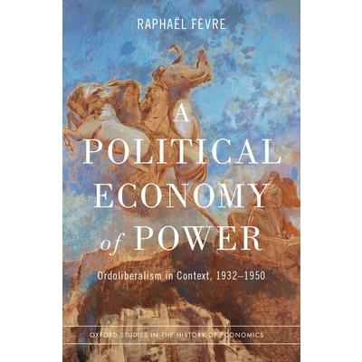 A Political Economy of Power