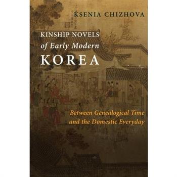 Kinship Novels of Early Modern Korea