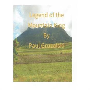The Legend of the Mountain King