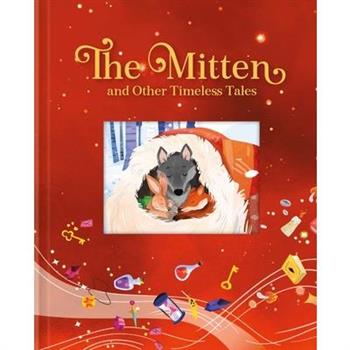 The Mitten and Other Timeless Tales