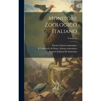 Monitore Zoologico Italiano; Volume 15