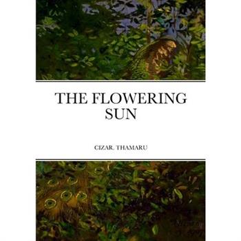 The Flowering Sun