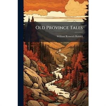 Old Province Tales