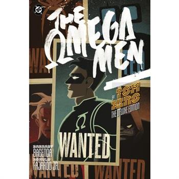 Omega Men by Tom King: The Deluxe Edition (New Edition)