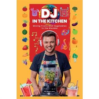 DJ in the Kitchen