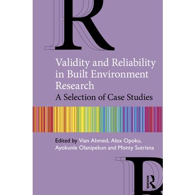 Validity and Reliability in Built Environment Research