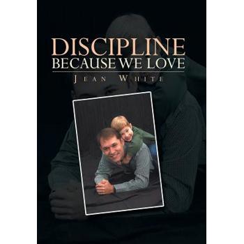 Discipline Because We Love