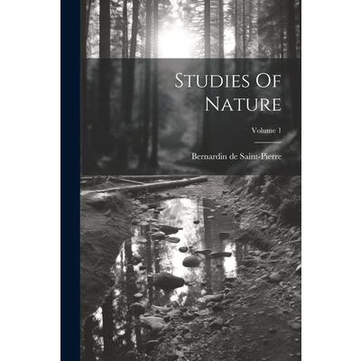 Studies Of Nature; Volume 1