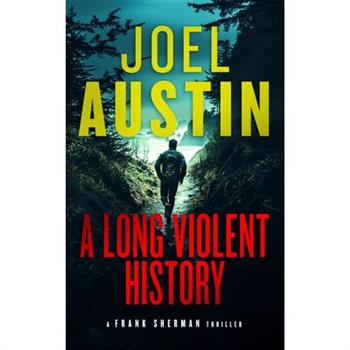 A Long Violent History