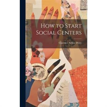 How to Start Social Centers How to Start Social Centers