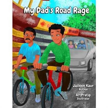 My Dad's Road Rage