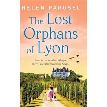 The Lost Orphans of Lyon