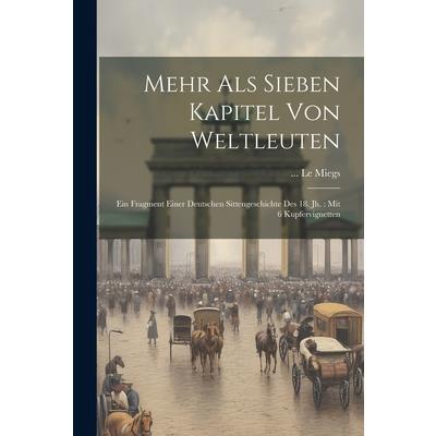 Mehr Als Sieben Kapitel Von Weltleuten
