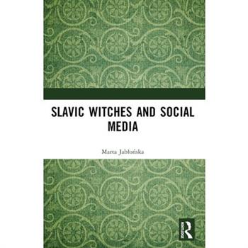 Slavic Witches and Social Media