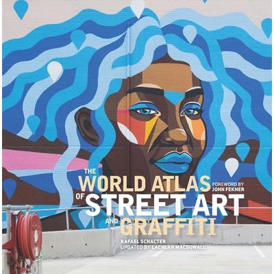 The World Atlas of Street Art and Graffiti