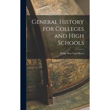General History for Colleges and High Schools