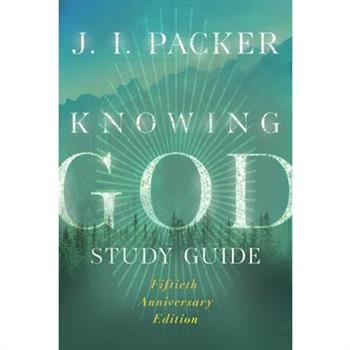Knowing God Study Guide