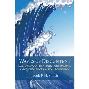 Waves of Discontent