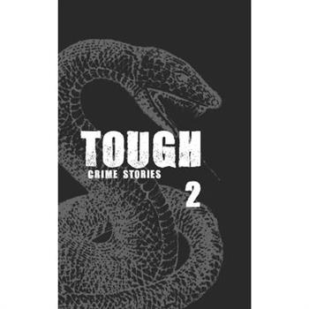Tough 2