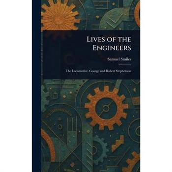 Lives of the Engineers