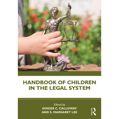 Handbook of Children in the Legal System