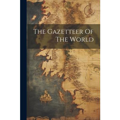 The Gazetteer Of The World