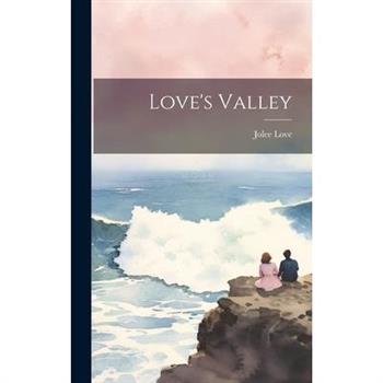 Love's Valley