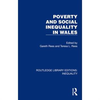 Poverty and Social Inequality in Wales