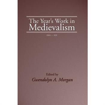 The Year's Work in Medievalism, 2004