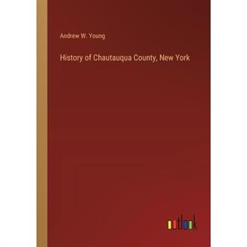 History of Chautauqua County, New York