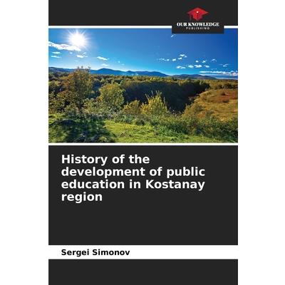 History of the development of public education in Kostanay region