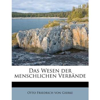 Das Wesen Der Menschlichen Verbande
