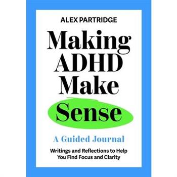 Making ADHD Make Sense