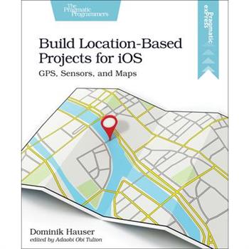 Build Location-Based Projects for IOS