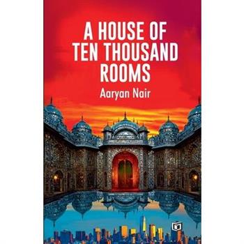 A House of Ten Thousand Rooms