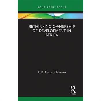 Rethinking Ownership of Development in Africa
