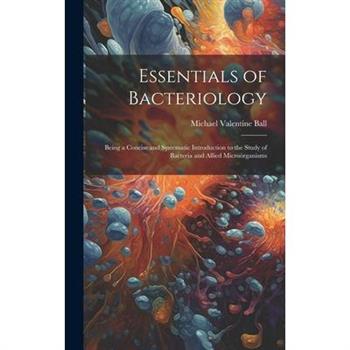 Essentials of Bacteriology