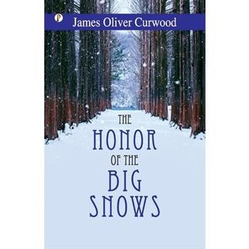 The Honor of the Big Snows