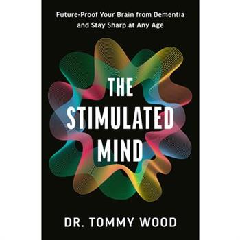 The Stimulated Mind