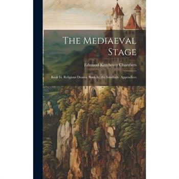 The Mediaeval Stage