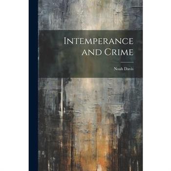 Intemperance and Crime