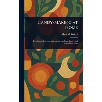 Candy-Making at Home