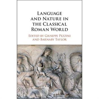 Language and Nature in the Classical Roman World