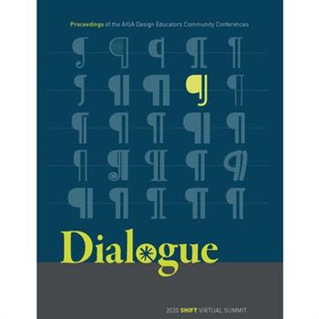 Dialogue: Proceedings of the Aiga Design Educators Community Conferences