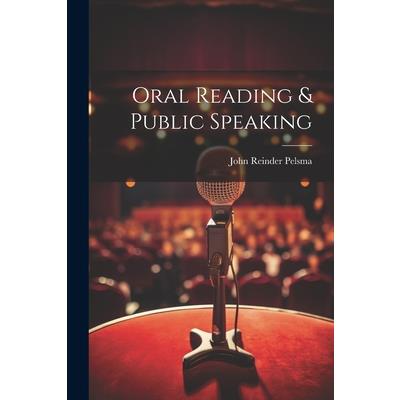 Oral Reading & Public Speaking