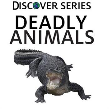 Deadly Animals
