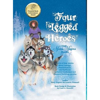 Four-Legged Heroes