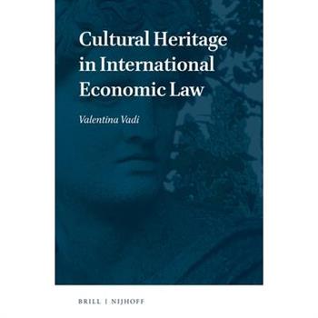Cultural Heritage in International Economic Law